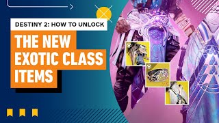 How to Get amp Farm Exotic Class Items  Dual Destiny Exotic Mission Guide  Destiny 2 [upl. by Eerual463]