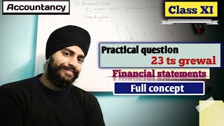 financial statements class 11 practical questions 23  Chapter 18 ts grewal solutions  Ts grewal [upl. by Etiragram]