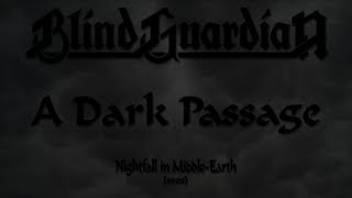 Blind Guardian  A Dark Passage Lyrics English amp Deutsch [upl. by Alegna264]