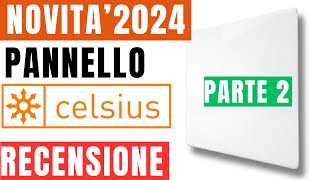 Pannello Infrarosso Celsius  La Recensione PARTE 2 [upl. by Evadne]