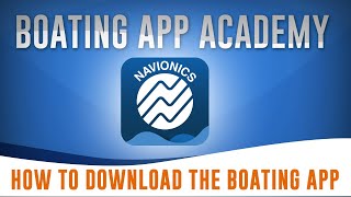 How to Download the Navionics Boating app [upl. by Castillo595]