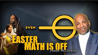 Gospel artist Donnie McClurkin says EASTER Math is Off [upl. by Aisatal]