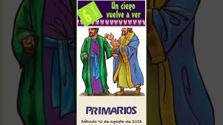 📖 Lección 6 Primarios 👨‍👩‍👧‍👦 quotUn ciego vuelve a verquot RESUMEN 3er Trim 2024 Shorts ETLL [upl. by Limhaj]