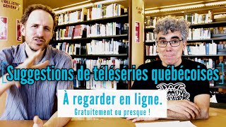 Téléseries québécoises gratuites a regarder en ligne [upl. by Godrich]