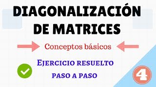 Diagonalización de matrices  Ejercicio resuelto paso a paso [upl. by Sheree]