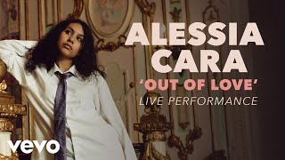 Alessia Cara  Out Of Love Official Live Performance  Vevo x Alessia Cara [upl. by Wappes]