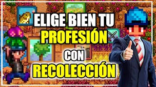 ✅La Importancia al Elegir tu PROFESIÓN en Stardew Valley I Guía Habilidades RECOLECCIÓN [upl. by Nytsud]