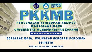 KEGIATAN PKKMB UMK ANGKATAN 2024  2025 [upl. by Gwenette958]