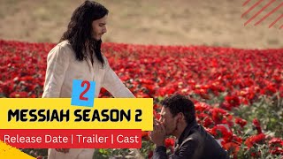 Messiah Season 2 Release Date  Trailer  Cast  Expectation  Ending Explained [upl. by Gwennie]