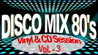 80s DISCO MIX 03  vinyl amp cd sessions  Donna Summer  Lipps Inc  Ottawan  Azoto [upl. by Tye991]