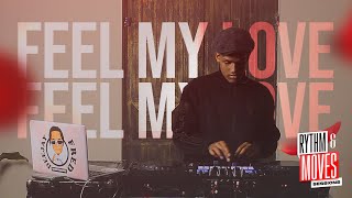 RYTHM amp MOVES SESSIONS 7 FEEL MY LOVE Djfredjnr [upl. by Jet]