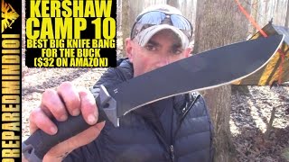 Kershaw Camp 10 Best Big Blade Bang For The Buck  Preparedmind101 [upl. by Gratia]