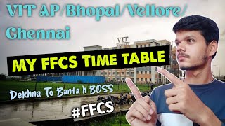 What is FFCS In Vit  My Ffcs timetable of my 1st sem Slots  Lunch break and faculties vit ffcs [upl. by Andreana]