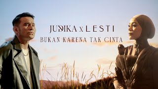 Judika x Lesti  Bukan Karena Tak Cinta Official Music Video [upl. by Sanchez327]