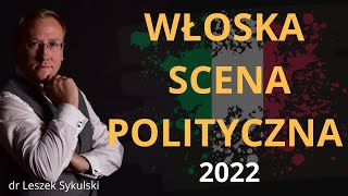 Włoska scena polityczna  2022  Odc 578  dr Leszek Sykulski [upl. by Asirralc855]