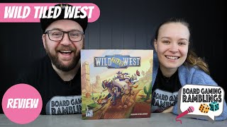 Wild Tiled West  Board Game Review [upl. by Lonier]