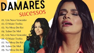 Cantora Damares  Os 10 Melhores Sucessos e Mais Tocadas de Damares Sabor de Mel Um Novo Vencedor [upl. by Eelirem]