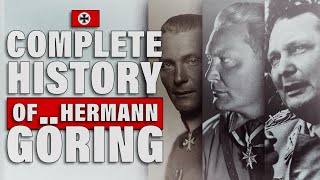 The Complete Life of Hermann Göring [upl. by Niriam]