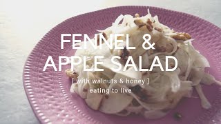 Fennel amp Apple Salad with Walnuts  How to Cut and Use Fennel Bulb [upl. by Garbe]