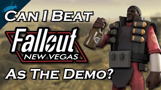 Can I Beat Fallout New Vegas As The Demoman From TF2 [upl. by Oeht661]