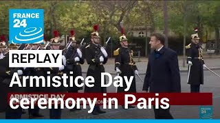 REPLAY Armistice Day ceremony unfolds at Arc de Triomphe • FRANCE 24 English [upl. by Ellennej]