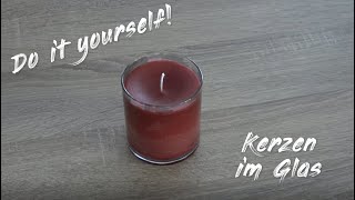 Kerzen selber machen  DIY Kerzen im Glas selbst herstellen  selbstgemachte Geschenke [upl. by Fanchet]