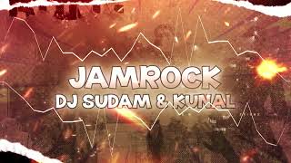 JAMROCK REMASTER DJ SUDAM amp DJ KUNAL KOLHAPUR [upl. by Bronwyn823]