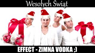 EFFECT  ZIMNA VODKA [upl. by Erdnua]