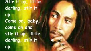 Bob Marley  Stir it Up HQ Lyrics [upl. by Kalle564]