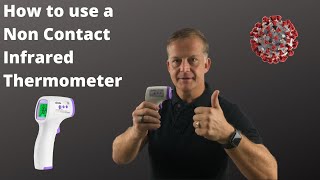 How to use a Non Contact Infrared Thermometer [upl. by Vokaay317]