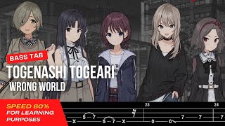 【BASS TAB】TOGENASHI TOGEARI  WRONG WORLD『SPEED 80』 [upl. by Fleisher396]