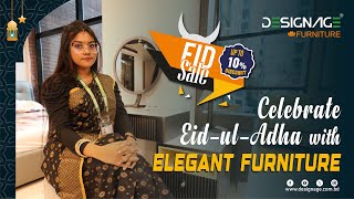 Eid Mega Sale Upto 10 Discount  Designage Luxury Furniture  DesignAge [upl. by Baggott]