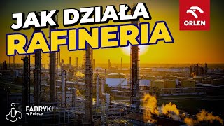 Jak działa rafineria ORLEN – Fabryki w Polsce [upl. by Swart]