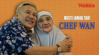 Comelnya Tengok Gelagat Chef Wan dan Mak Ani Sayang Ni  Mesti Jawab Tau [upl. by Eilraep921]