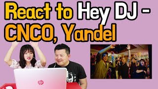 Koreans React CNCO Yandel  Hey DJ  Music Video Reaction  Hoontamin [upl. by Annaeerb279]