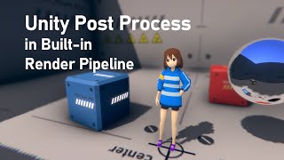 Unity  Post Process in Builtin Render Pipeline [upl. by Stoll793]