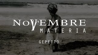 Novembre  Geppetto from Materia [upl. by Asnarepse]