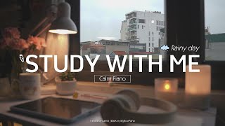 1HOUR STUDY WITH ME  Calm Piano🎹 Rain sounds🌧️  Pomodoro 255  Rainy Day [upl. by Esimaj]