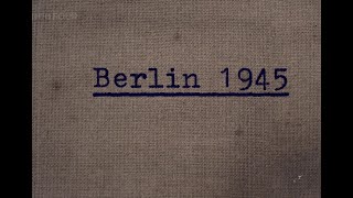 Berlin 1945 Diary Of A Metropolis Berlin 1945 Tagebuch einer Großstadt Ep 1  3 [upl. by Ahsimrac]