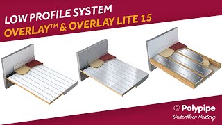 Low Profiles Systems Overlay®  Polypipe Underfloor Heating [upl. by Nilek]