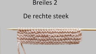 Leren breien Breiles 2 de rechte steek [upl. by Llenrod]