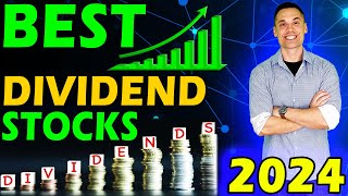 Best Dividend Stocks for 2024 and Beyond [upl. by Oicnedif]