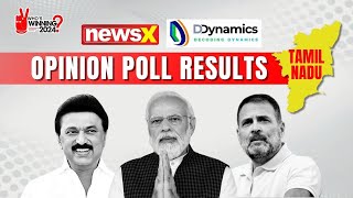 The 2024 Tamil Nadu Result  NewsX DDynamics Opinion Poll [upl. by Koerlin]