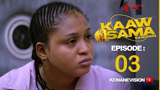 🔴SERIE  KAAW SAMA   Mamadou Lamine  Saison 1  Episode 3 [upl. by Adlesirk]