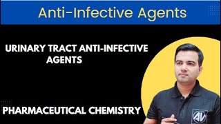 Urinary tract Antiinfective agents with Structure and IUPAC [upl. by Purcell]