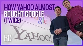 How Yahoo Failed to Buy Google Twice [upl. by Ailongam918]