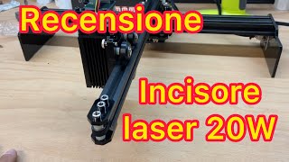 Recensione Incisore laser 20w [upl. by Ericka]