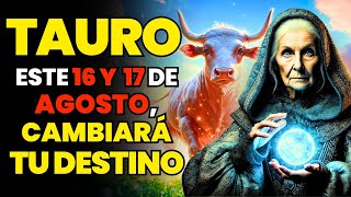 ♉😱 TAURO AGOSTO 2024 EL FIN DE LA OSCURIDAD ¿TE ACOMPAÑA LA SUERTE [upl. by Anyotal]