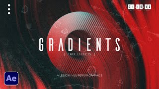 The Best Gradient Effects for Motion Graphics  After Effects Tutorial [upl. by Eylrac]