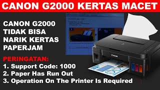 Printer Canon G2000 Kertas Macet canon g2000 kertas macet canon g2000 tidak bisa narik kertas [upl. by Arehsat977]